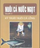 Ebook Nuôi cá nước ngọt (Tập 2: Kỹ thuật nuôi cá lồng) - NXB Lao động xã hội
