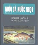 Ebook Nuôi cá nước ngọt (Tập 3: Hỏi đáp nuôi cá trong ruộng lúa) - NXB Lao động xã hội