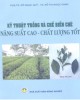 Ebook Kỹ thuật trồng và chế biến chè năng suất cao - Chất lượng tốt: Phần 2