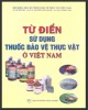 Ebook Từ điển sử dụng thuốc bảo vệ thực vật ở Việt Nam - NXB Nông nghiệp