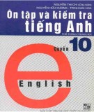 Ebook Ôn tập và kiểm tra tiếng Anh (Quyển 10 - in lần 3): Phần 1