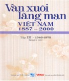 Ebook Văn xuôi lãng mạn Việt Nam 1887-2000 (Tập III - 1946-1975: Quyển 1): Phần 1