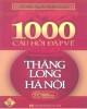 Ebook 1000 câu hỏi - Đáp về Thăng Long - Hà Nội (Tập 2): Phần 2