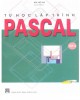 Ebook Tự học lập trình Pascal (Tập 4): Phần 2 - Bùi Việt Hà (chủ biên)