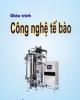 Giáo trình Công nghệ tế bào - Nguyễn Hoàng Lộc