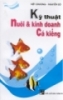 Ebook Kỹ thuật nuôi và kinh doanh cá kiểng - Việt Chương, Nguyễn Sô