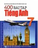 Ebook 400 bài tập tiếng Anh 7: Phần 2 - Nguyễn Nam Nguyên, Nguyễn Đình Thanh Lân