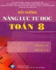 Ebook Bồi dưỡng năng lực tự học Toán 8: Phần 1 - NXB Đại học Quốc gia TP. Hồ Chí Minh