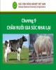 Bài giảng Nhập môn chăn nuôi - Chương 9: Chăn nuôi gia súc nhai lại