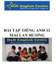 Ebook Bài tập tiếng Anh 12: Phần 1 - Mai Lan Hương