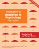 Ebook Introduction to statistics in psychology (5th edition): Part 2