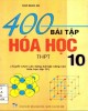Ebook 400 Bài tập Hóa học lớp 10: Phần 2 - Ngô Ngọc An