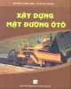 Giáo trình Xây dựng mặt đường ôtô: Phần 2 - Nguyễn Quang Chiêu, Phạm Huy Khang