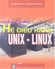 Giáo trình Hệ điều hành Unix - Linux: Phần 2 - PGS.TS. Hà Quang Thụy, TS. Nguyễn Trí Thành