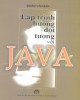 Ebook Lập trình hướng đối tượng với Java: Phần 1 - Đoàn Văn Ban