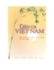 Dân ca Việt Nam: Những làn điệu dân ca nổi tiếng phổ biến khắp nơi - Quang Phác, Đào Ngọc Dung