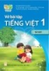 Vở bài tập Tiếng Việt lớp 1: Tập 1 (Bộ sách Kết nối tri thức)