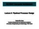 Lecture Computer architecture - Lecture 9: Pipelined processor design