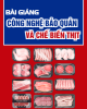 Bài giảng Công nghệ bảo quản và chế biến thịt - Nguyễn Huỳnh Đình Thuấn