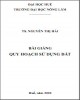 Bài giảng Quy hoạch sử dụng đất: Phần 2 - TS. Nguyễn Thị Hải