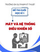 Đề thi cuối học kì 1 môn Máy và hệ thống điều khiển số năm 2025-2026