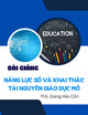 Bài giảng Năng lực số và khai thác tài nguyên giáo dục mở: Chương 2 - ThS. Giang Hào Côn
