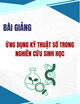Bài giảng Ứng dụng kỹ thuật số trong nghiên cứu Sinh học
