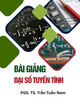 Bài giảng Đại số tuyến tính - PGS. TS. Trần Tuấn Nam