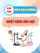 Bài tập Hóa đại cương: Nhiệt động hóa học (Có đáp án)