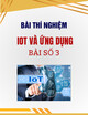 Bài thí nghiệm IoT và ứng dụng - Bài số 3